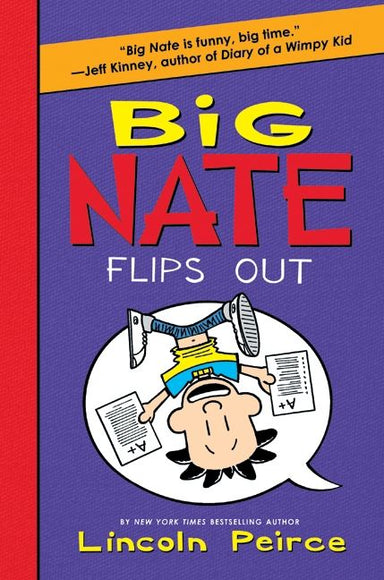 Big Nate Flips Out (Book 5)