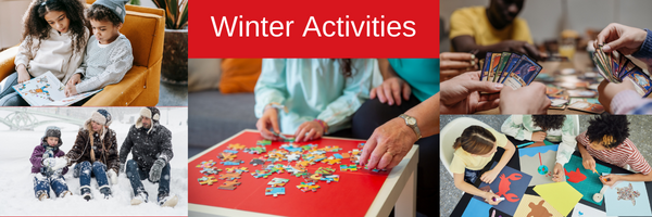 Collage of people in different activities: Reading a book, playing in the snow, playing a card game, doing a puzzle, and doing art with paper of different colors. Text "Winter Activities" at center top. 