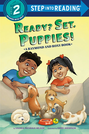 Ready? Set. Puppies! (Raymond and Roxy) - Step Into Reading Level 2