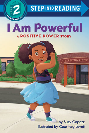 I Am Powerful (Positive Power) - Step into Reading Level 2