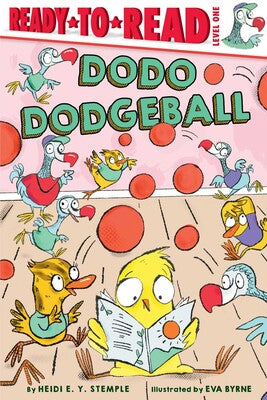 Dodo Dodgeball - Ready-to-Read Level 1