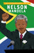 Extraordinary Life Of Nelson Mandela, The