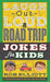 Laugh-Out-Loud Road Trip Jokes for Kids
