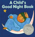 A Child's Good Night Book Board Book: A Caldecott Honor Award Winner