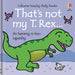 That's Not My T. Rex...