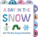 A Day in the Snow with The Very Hungry Caterpillar: A Tabbed Board Book