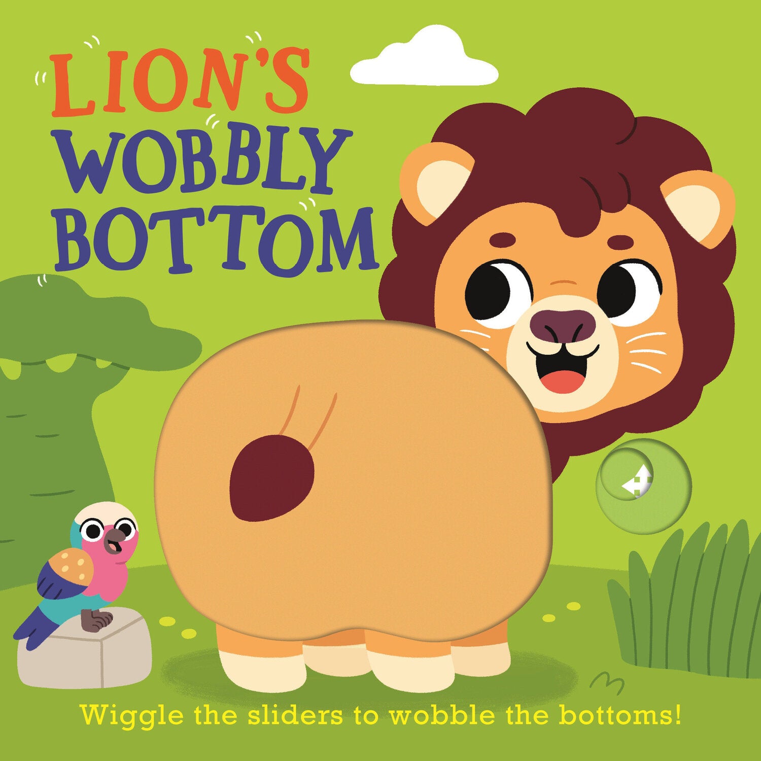 Lion's Wobbly Bottom