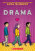 Drama: A Graphic Novel
