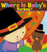 Where Is Baby's Turkey?: A Karen Katz Lift-the-Flap Book