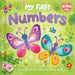My First Numbers : Touch and Feel on Every Page