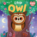 Little Owl : My Baby & Me Finger Puppet Board Book