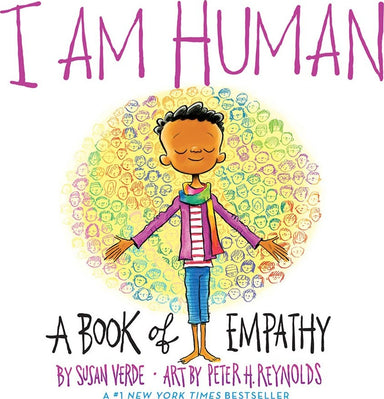 I Am Human: A Book Of Empathy