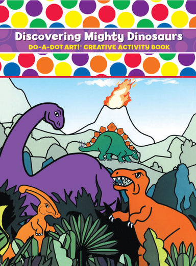 Do-A-Dot Coloring Book - Discovering Mighty Dinosaurs