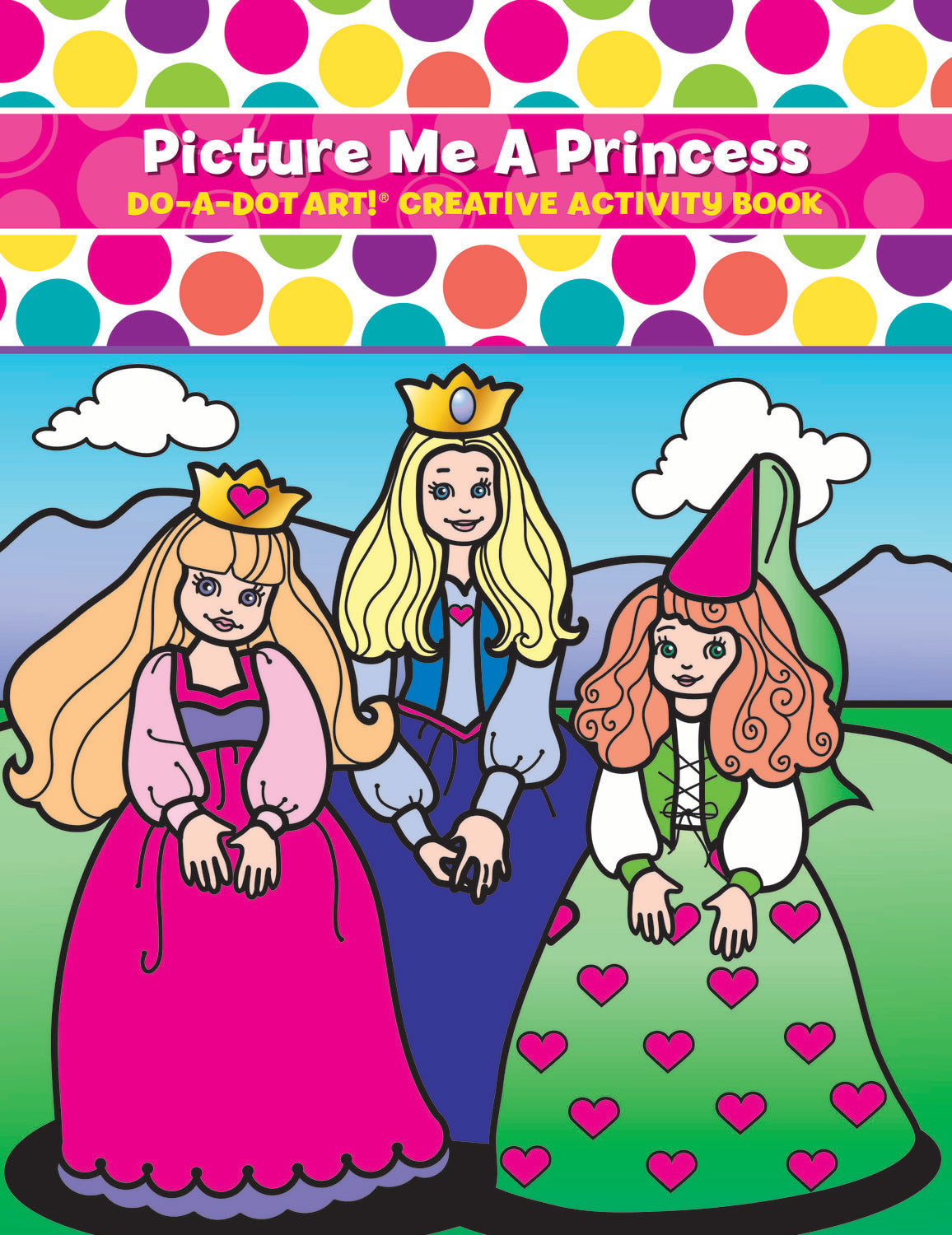 Do-A-Dot Coloring Book - Picture Me A Princess