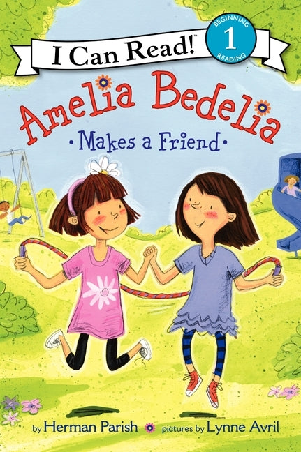 I Can Read: Amelia Bedelia Makes a Friend