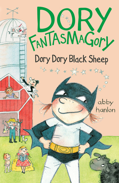 Dory Fantasmagory: Dory Dory Black Sheep (Book 3)