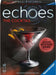 echoes: The Cocktail