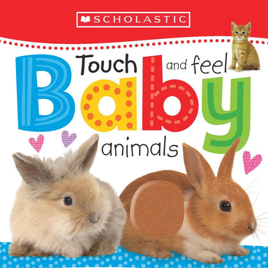 Touch and Feel Baby Animals: Scholastic Early Learners (Touch and Feel) 